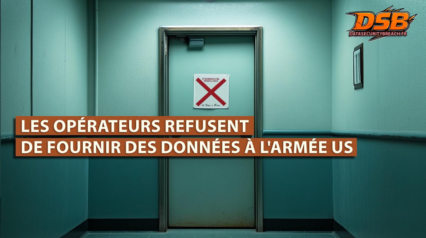 Les opérateurs téléphoniques refusent de fournir des données de sécurité à l’armée américaine